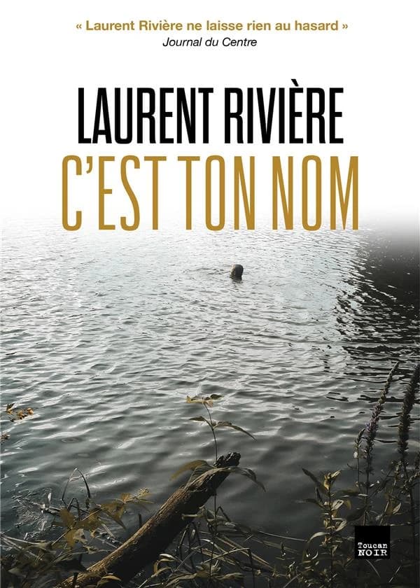 C'est ton nom : roman