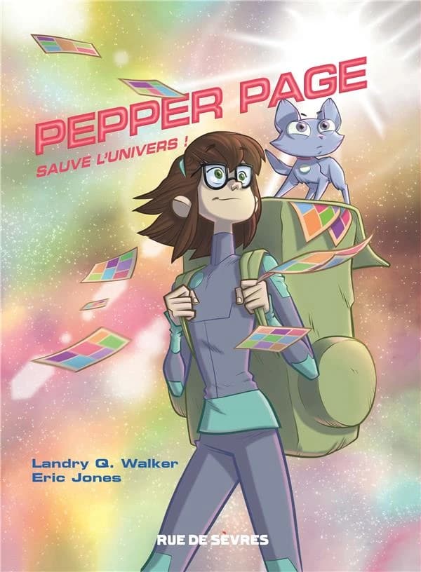 Pepper Page sauve l'univers !. [1]