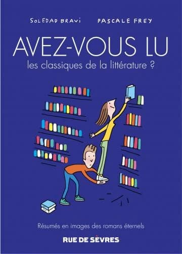 Avez-vous lu les classiques de la littérature?. Tome 3