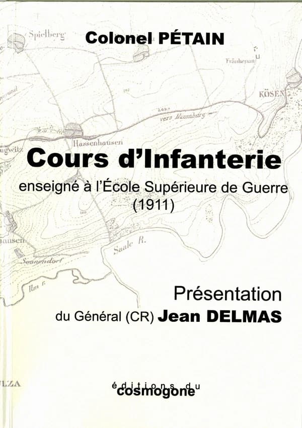 Cours d'infanterie enseigné à l'Ecole Supérieure de Guerre (1911)
