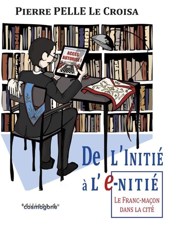 De l'initié à l'e-nitié : le franc-maçon dans la cité