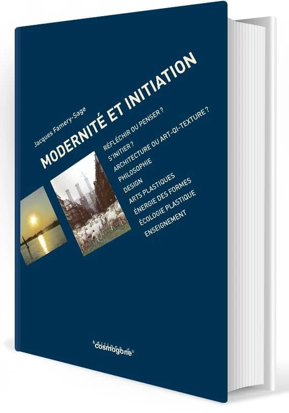 Modernité et Initiation : Architectuer  ou Art-Qi-Texture