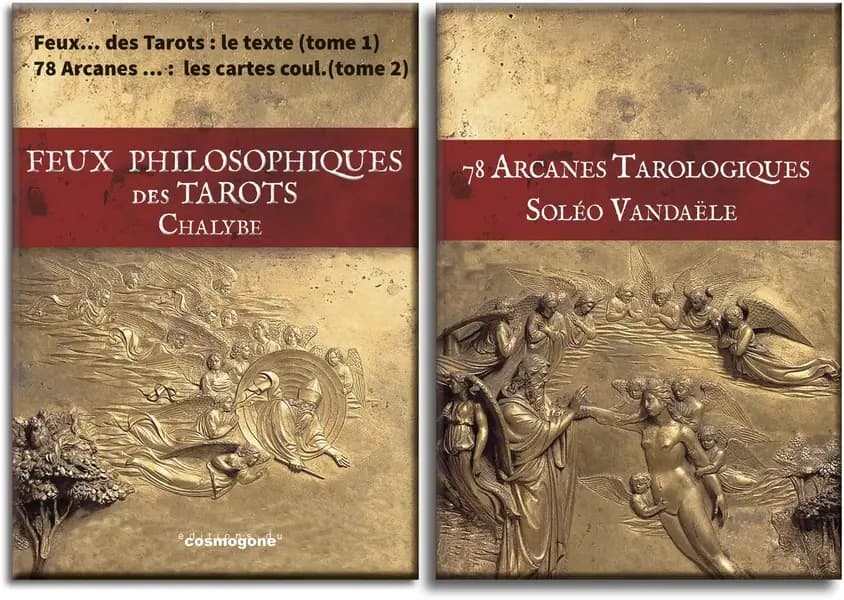Feux philosophiques des tarots ; 78 arcanes tarologiques