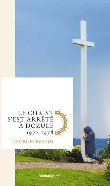 Le christ s'est arrêté à Dozulé