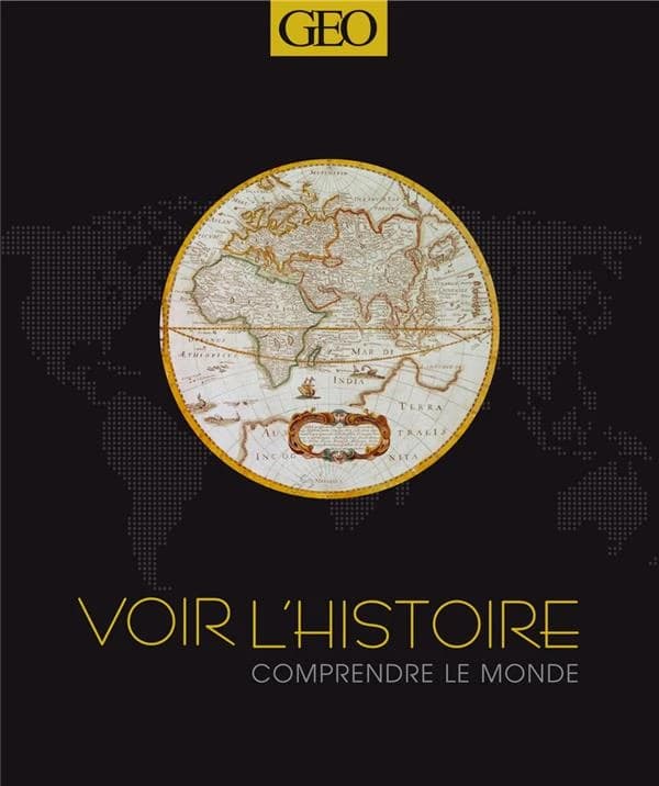 Voir l'Histoire ; comprendre le monde (édition 2016)