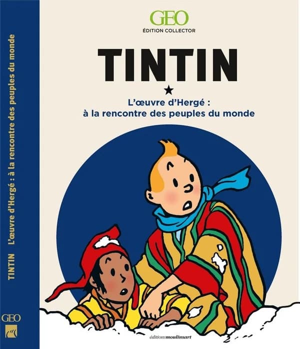 Tintin : à la rencontre des peuples du monde dans l'œuvre d'Hergé
