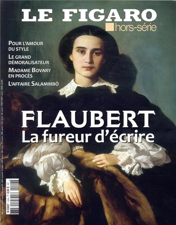 Flaubert : la fureur d'écrire