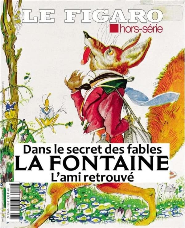 Dans le secret des fables de La Fontaine : l'ami retrouvé