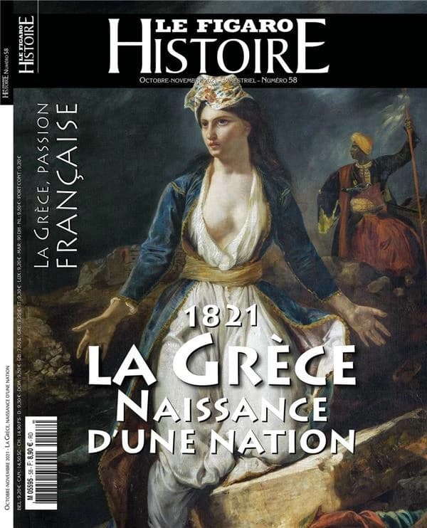 Le Figaro histoire Hors-Série n.58 : la Grèce, naissance d'une nation : 1821