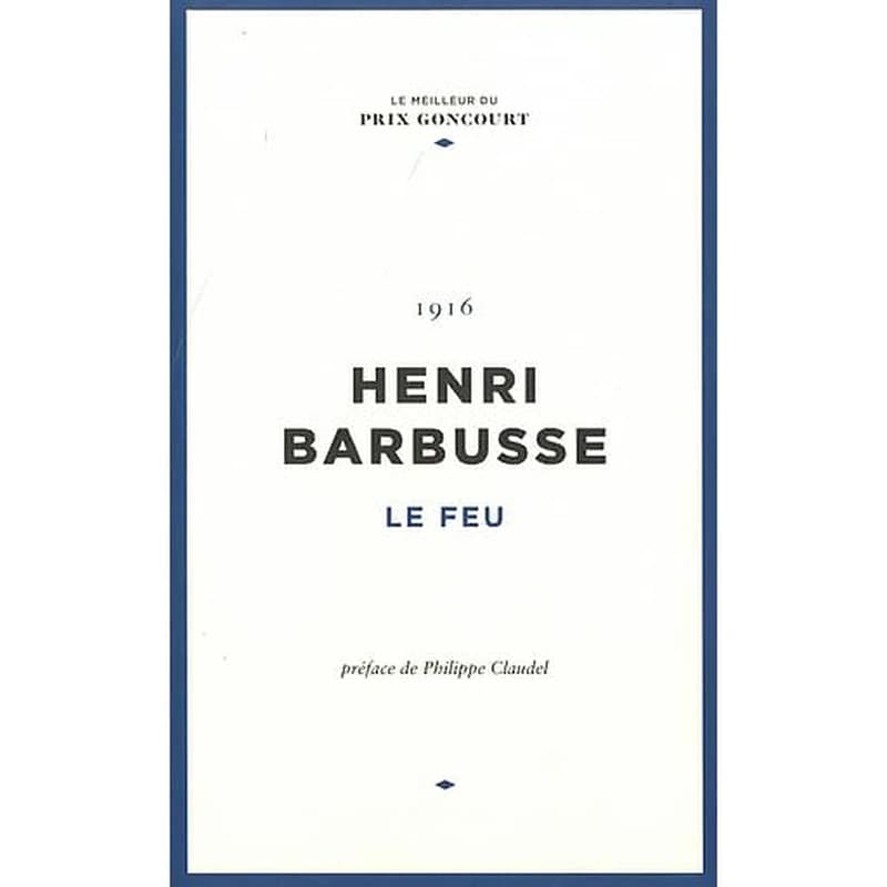 Le feu : journal d'une escouade