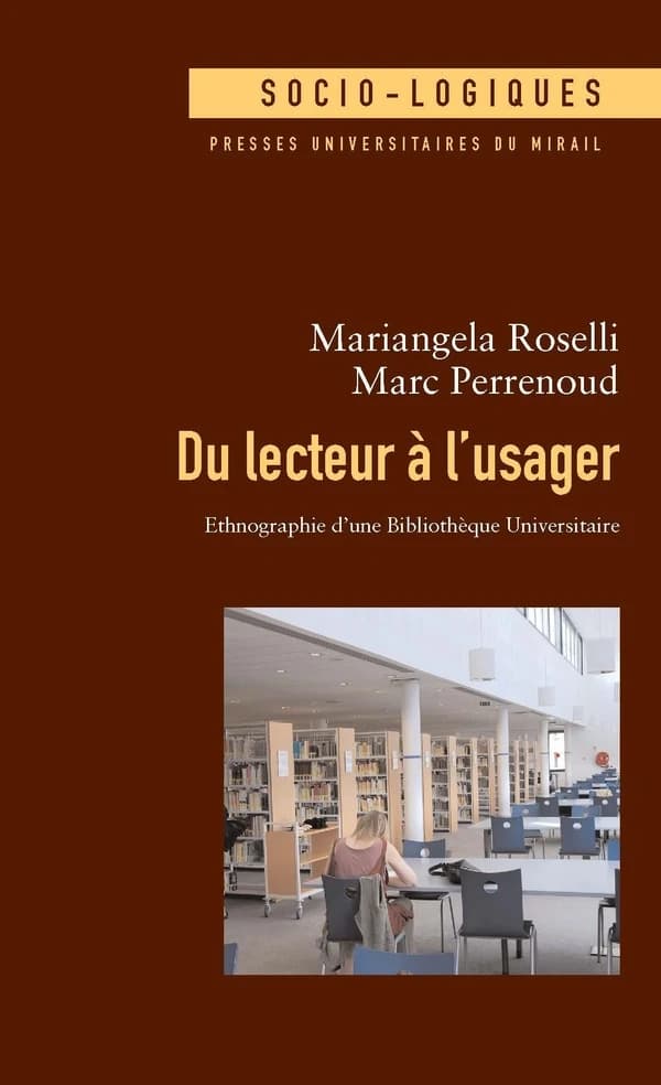 Du lecteur à l'usager : ethnographie d'une bibliothèque universitaire
