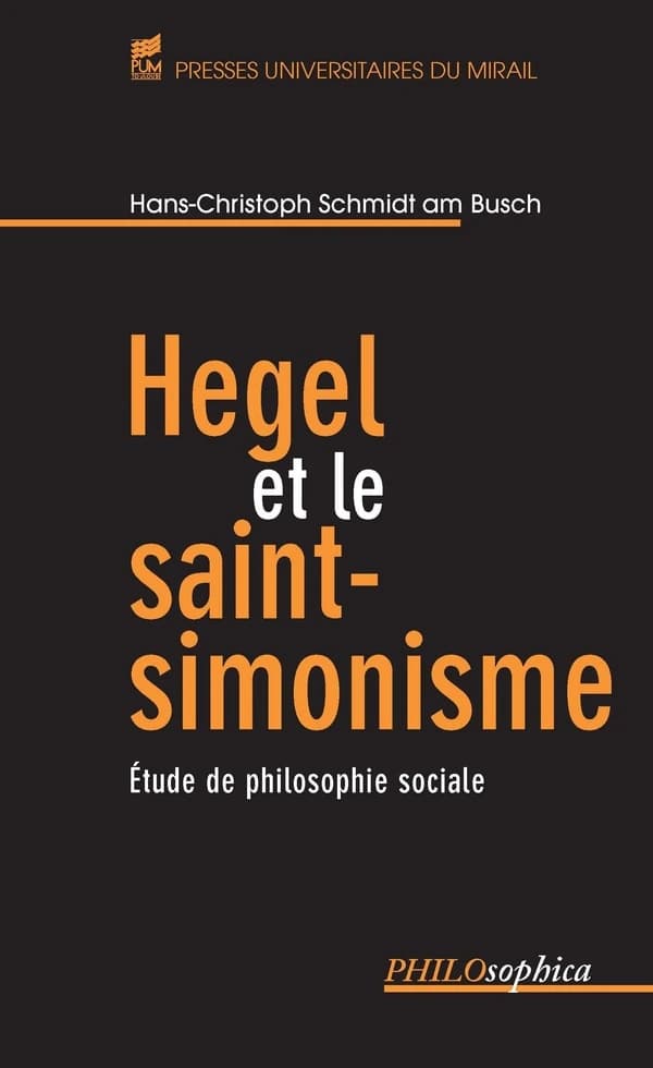 Hegel et le saint-simonisme : étude de philosophie sociale