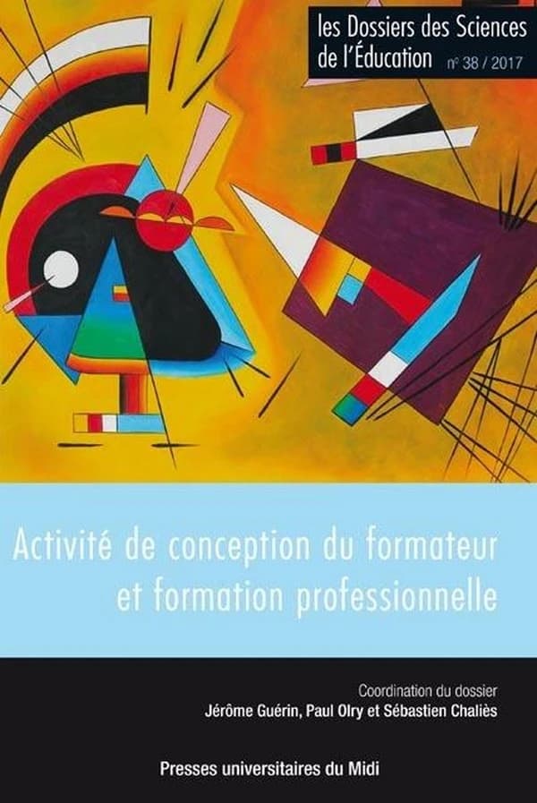 Les dossiers des sciences de l'éducation Tome 38 : activité de conception du formateur et formation professionnelle