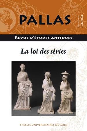 Revue Pallas n.124 : La loi des séries