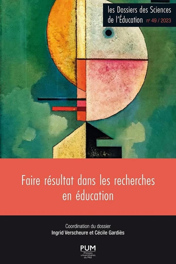 Les dossiers des sciences de l'éducation n.49 : Faire résultat dans les recherches en éducation