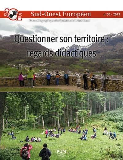 Sud-Ouest européen n.55 : Questionner son territoire : regards didactiques