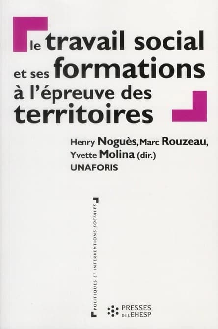 Le travail social et ses formations à l'épreuve des territoires