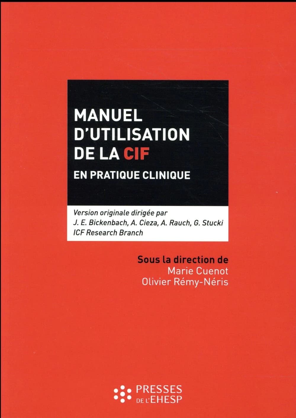 Manuel d'utilisation de la CIF en pratique clinique