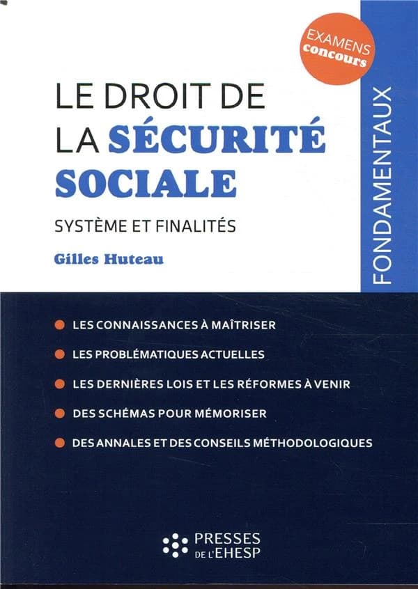 Le droit de la sécurité sociale : système et finalités