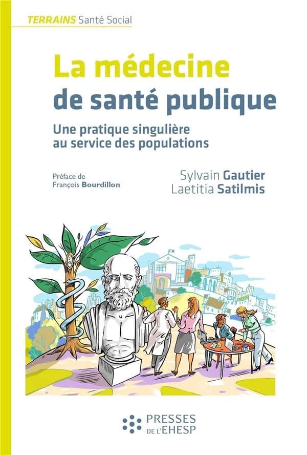 La médecine de santé publique : une pratique singulière au service de la santé des populations