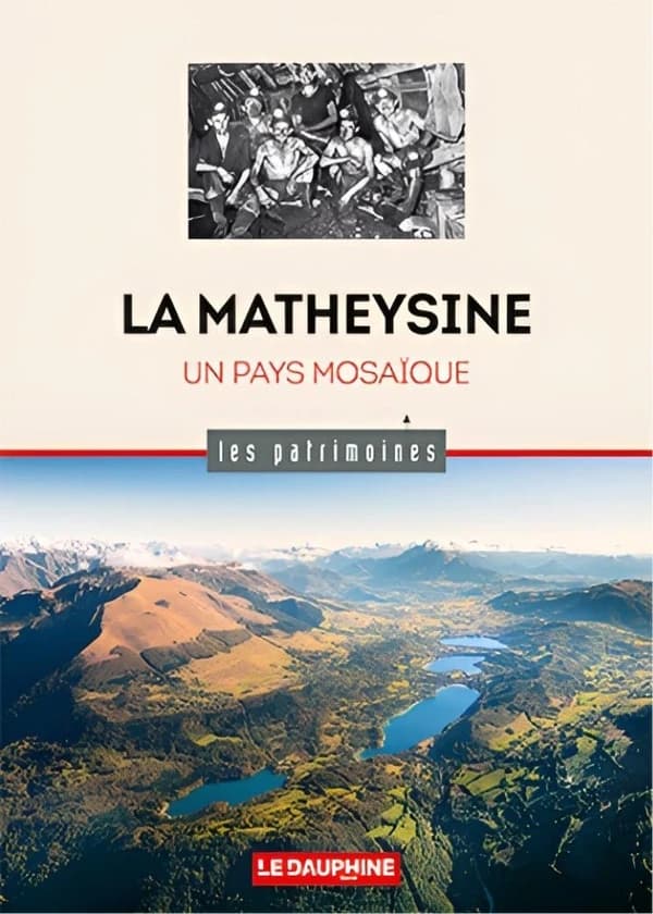 La Matheysine : un pays mosaïque