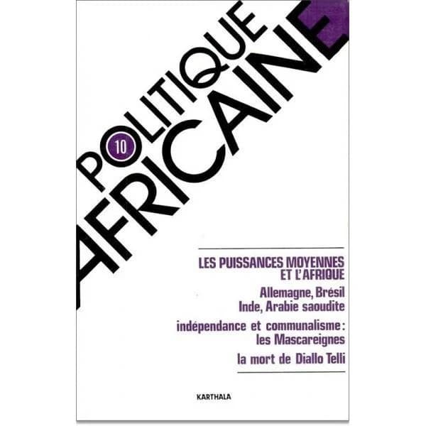 Revue politique africaine n.10 : les puissances moyennes et l'Afrique