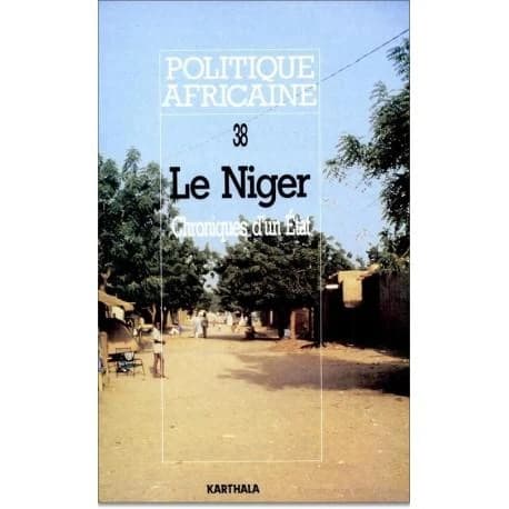 Revue politique africaine n.38 : le Niger, chroniques d'un état