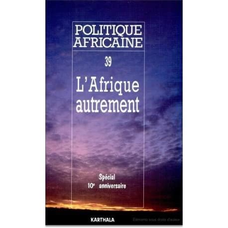 POLITIQUE AFRICAINE N-039-L'Afrique autrement
