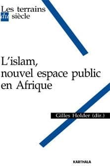 L'islam, nouvel espace public en Afrique