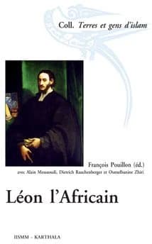 Léon l'Africain : [actes du Colloque Léon l'Africain, Paris, 22-24 mai 2003]