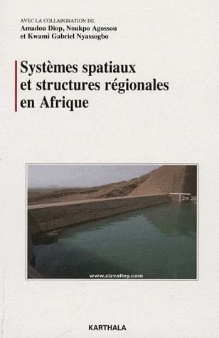 Systèmes spatiaux et structures régionales en Afrique