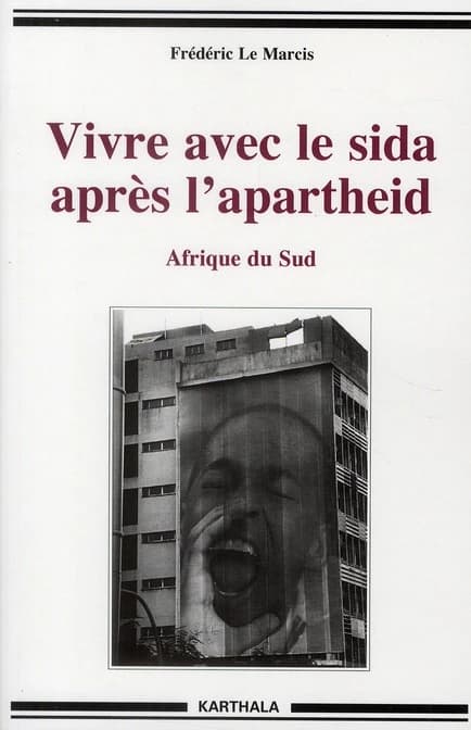 Vivre avec le sida après l'apartheid : Afrique du Sud