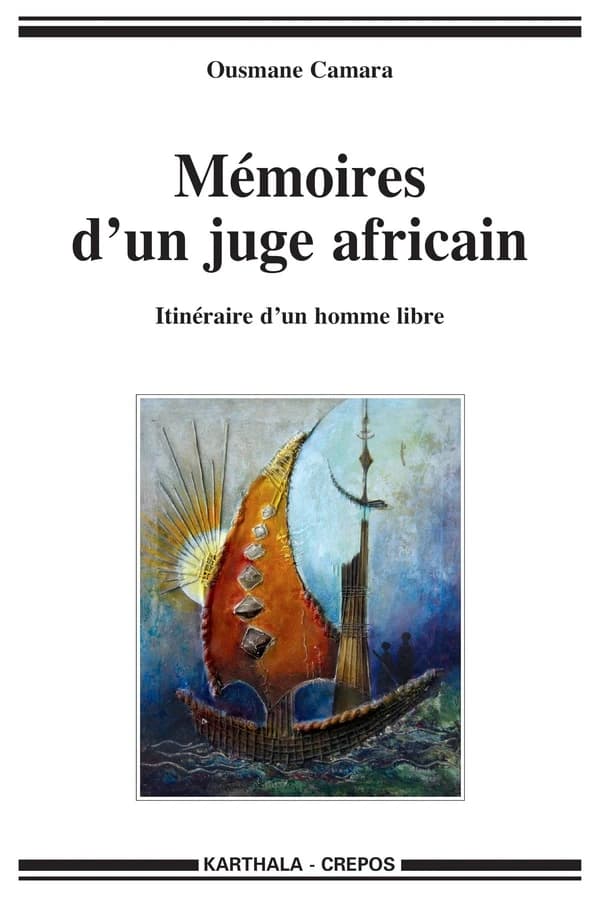Mémoires d'un juge africain : itinéraire d'un homme libre