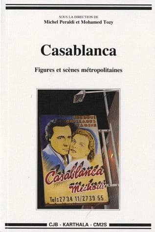 Casablanca : figures et scènes métropolitaines