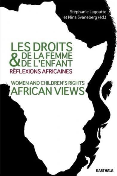 Les droits de la femme et de l'enfant : réflexions africaines