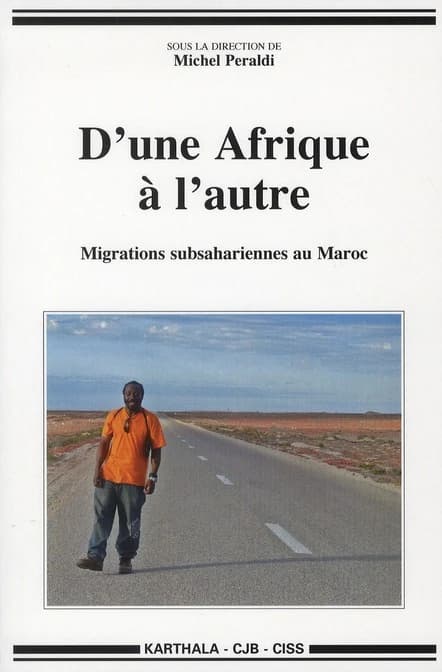 D'une Afrique à l'autre : migrations subsahariennes au Maroc