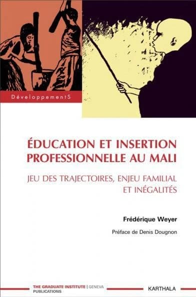 Éducation et insertion professionnelle au Mali : jeu des trajectoires, enjeu familial et inégalités