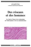 Des réseaux et des hommes : les Suds à l'heure des technologies de l'information et de la communication