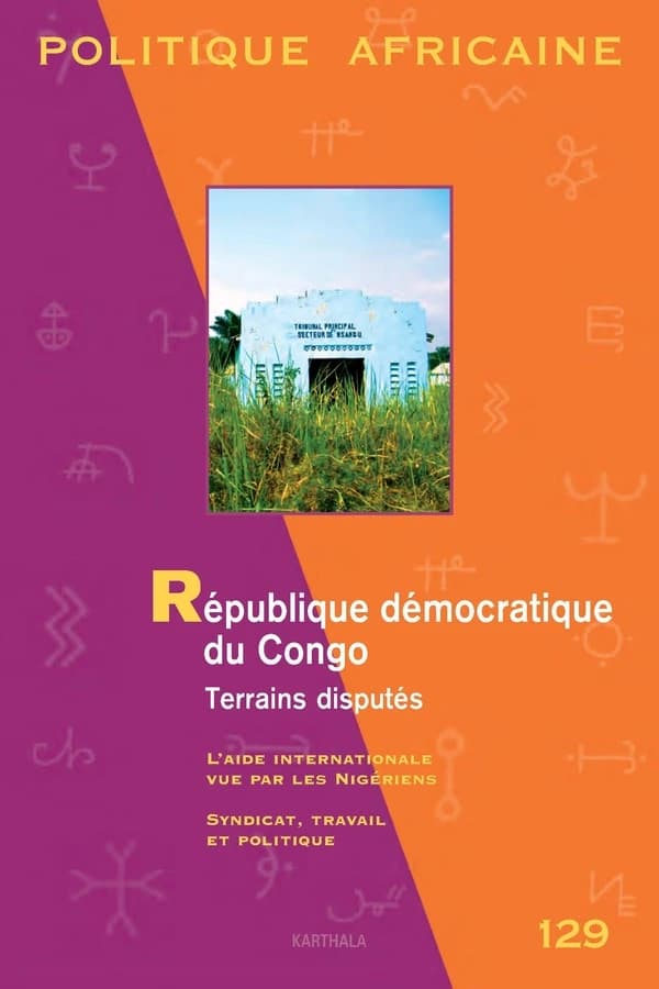 Revue politique africaine n.129 : République démocratique du Congo ; terrains disputes