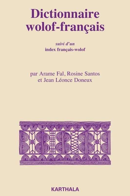 Dictionnaire wolof-francais, suivi d'un index francais-wolof