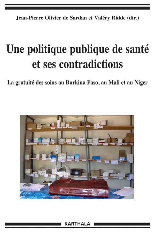 Une politique publique de santé et ses contradictions : la gratuité des soins au Burkina Faso, au Mali et au Niger