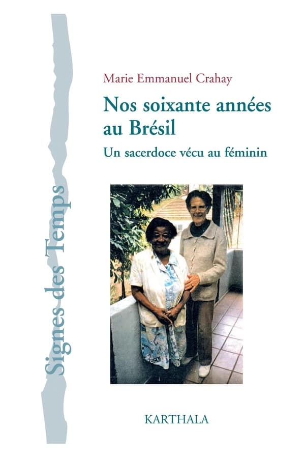 Nos soixante années au Brésil : un sacerdoce vécu au féminin