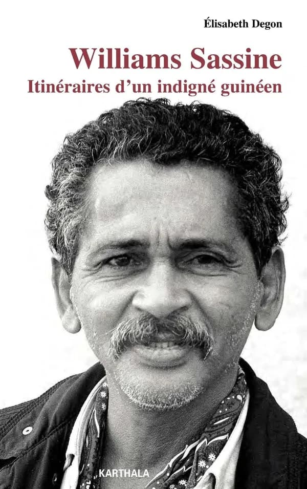 Williams Sassine : itinéraires d'un indigné guinéen