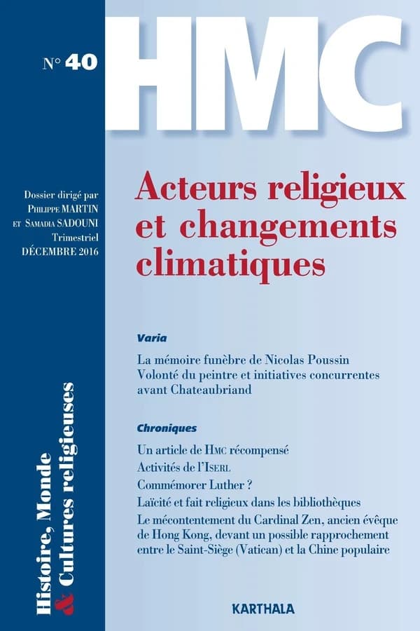 Histoire, monde et cultures religieuses n-40 : acteurs religieux et changements climatiques