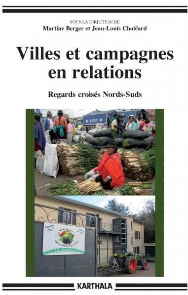 Villes et campagnes en relations : regards croisés Nords-Suds