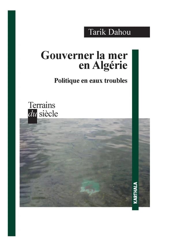 Gouverner la mer en Algérie : politique en eaux troubles