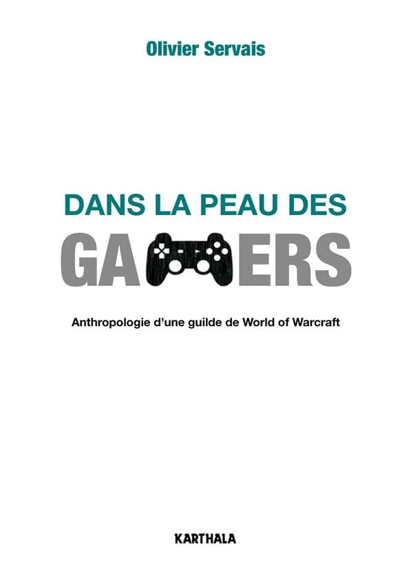 Dans la peau des gamers : Anthropologie d'une guilde de World of Warcraft