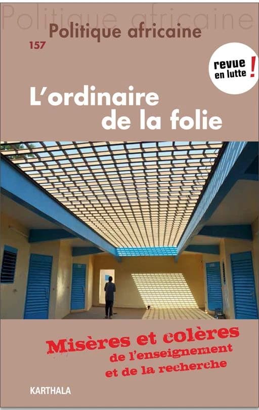Revue politique africaine n.157 : l'ordinaire de la folie