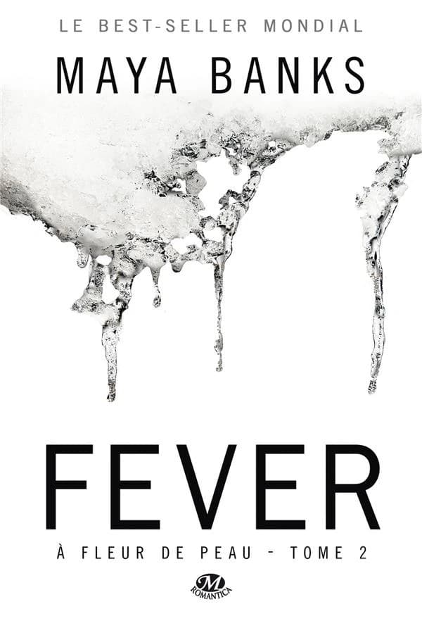 A Fleur de Peau, tome 2 : Fever