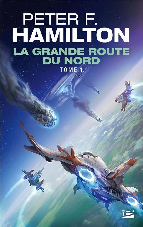 La grande route du Nord. Tome 1